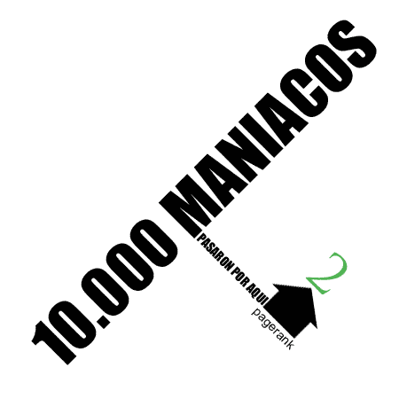 10.000 maniacos
